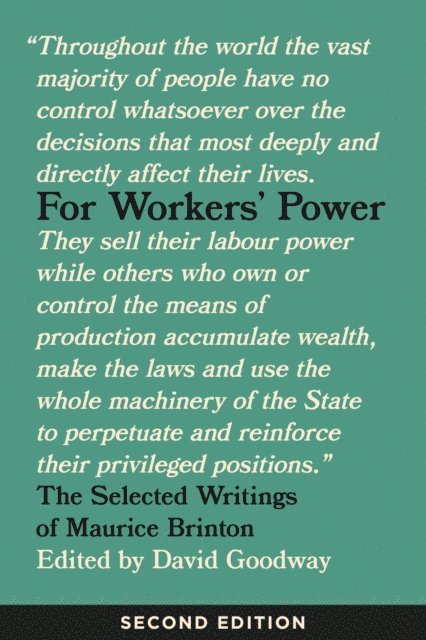 Maurice Brinton, David Goodway - For Workers' Power, E-bok