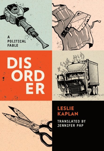 Leslie Kaplan - Disorder, E-bok