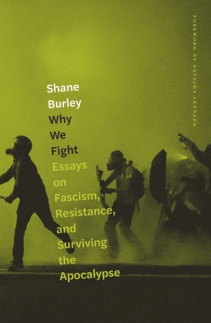 Shane Burley - Why We Fight, E-bok