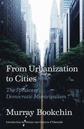 From Urbanization to Cities