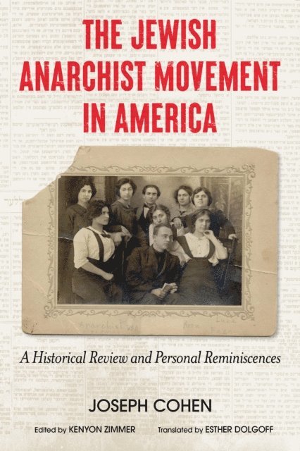 Joseph Cohen - Jewish Anarchist Movement in America, E-bok