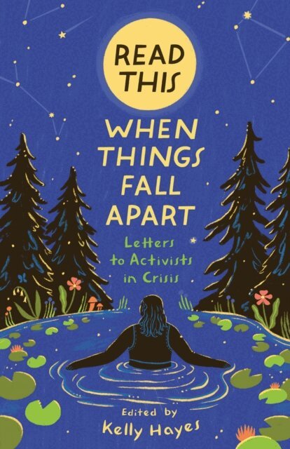 Kelly Hayes - Read This When Things Fall Apart, E-bok