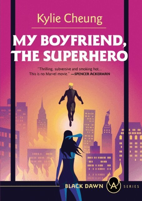 Kylie Cheung - My Boyfriend, the Superhero, E-bok. Tillgänglighet: Kommande