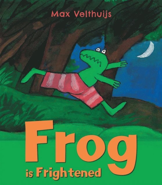 Max Velthuijs - Frog is Frightened, E-bok