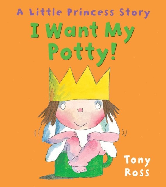 Tony Ross - I Want My Potty!, E-bok