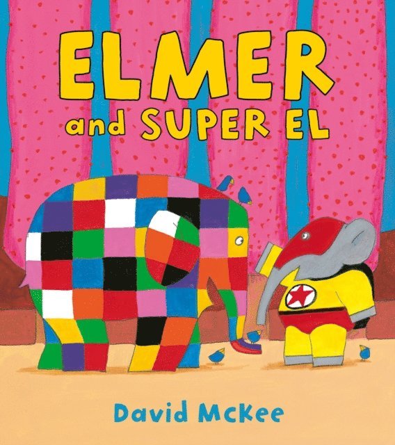 David McKee - Elmer and Super El, E-bok