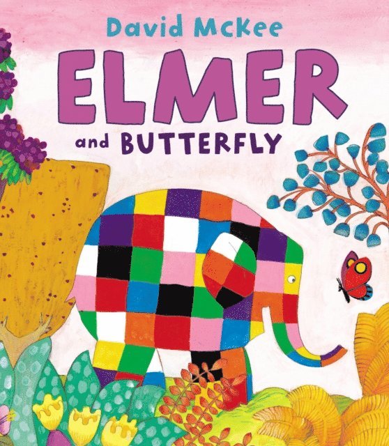 David McKee - Elmer and Butterfly, E-bok