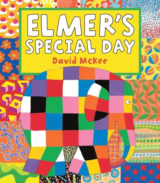 David McKee - Elmer's Special Day, E-bok