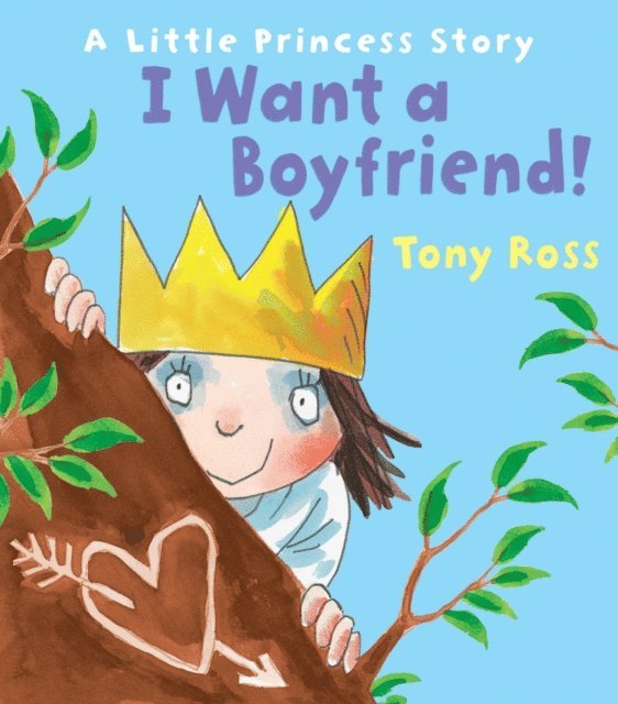 Tony Ross - I Want a Boyfriend!, E-bok