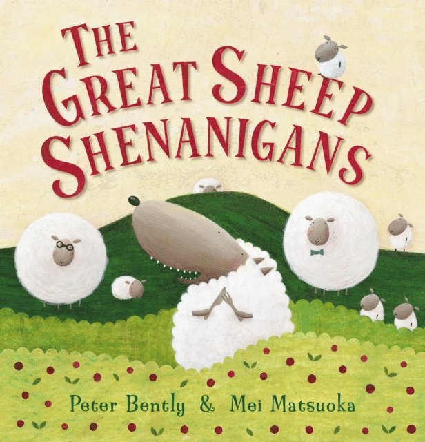 Peter Bently - Great Sheep Shenanigans, E-bok