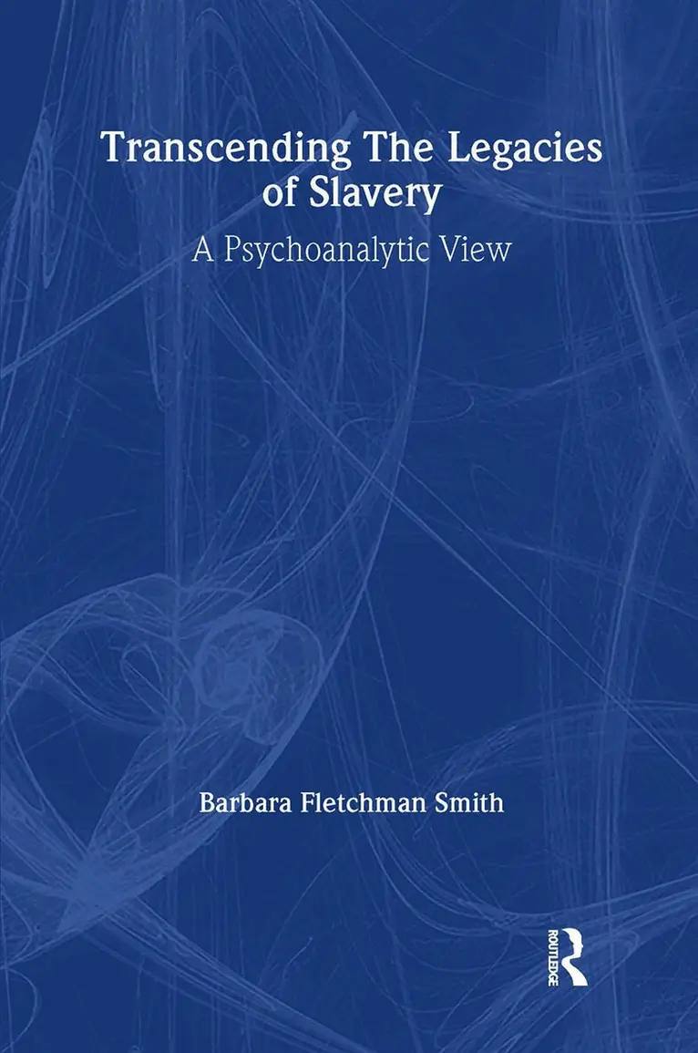 Barbara Fletchman Smith - Transcending the Legacies of Slavery, Häftad. Tillgänglighet: Tillfälligt slut