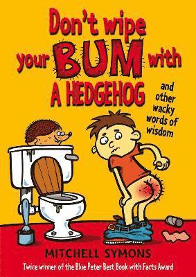 Mitchell Symons - Don't Wipe Your Bum with a Hedgehog, Häftad