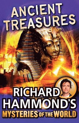 Richard Hammond - Richard Hammond's Mysteries of the World: Ancient Treasures, Häftad