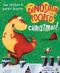 The Dinosaur that Pooped Christmas!