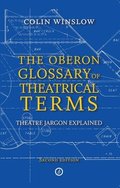 The Oberon Glossary of Theatrical Terms