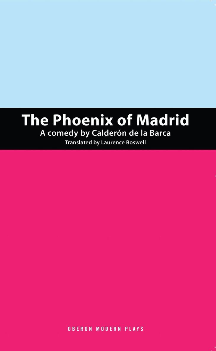 Pedro Calderón de la Barca - Phoenix of Madrid, Häftad