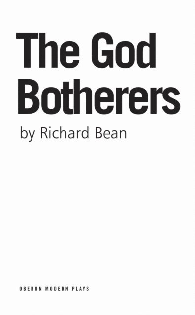 Richard Bean - God Botherers, E-bok