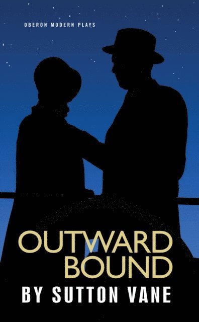 Sutton Vane - Outward Bound, E-bok