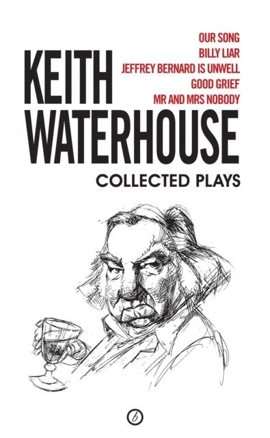 Keith Waterhouse - Keith Waterhouse: Collected Plays, E-bok