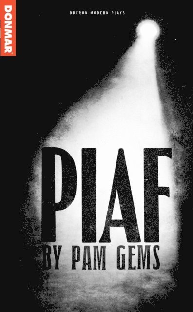 Pam Gems - Piaf, E-bok