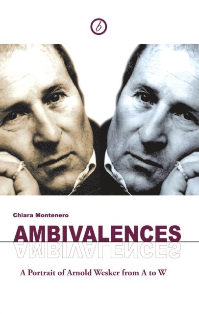 Chiara Montenero, Arnold Wesker - Ambivalences, E-bok