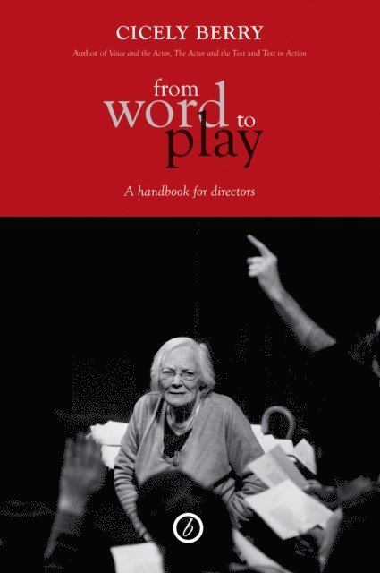 Cicely Berry - From Word to Play, E-bok