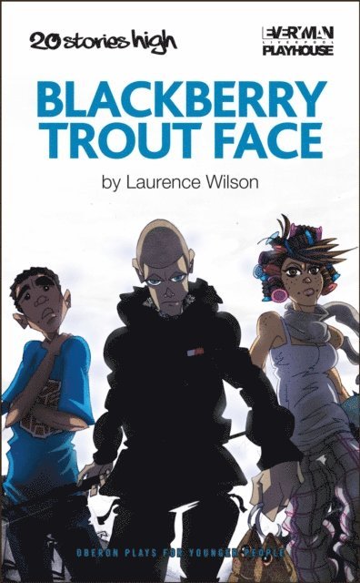 Laurence Wilson - Blackberry Trout Face, E-bok