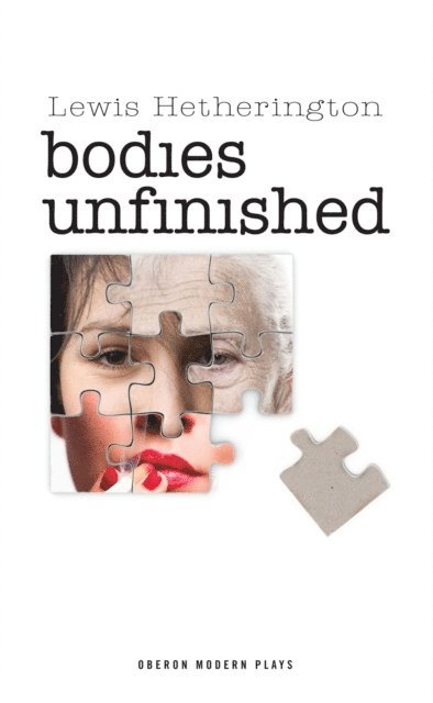 Lewis Hetherington - Bodies Unfinished, E-bok