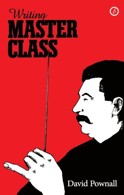David Pownall - Writing 'Master Class', E-bok