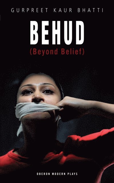 Gurpreet Kaur Bhatti - Behud (Beyond Belief), E-bok