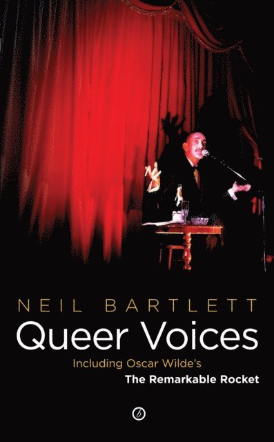Neil Bartlett - Queer Voices, E-bok