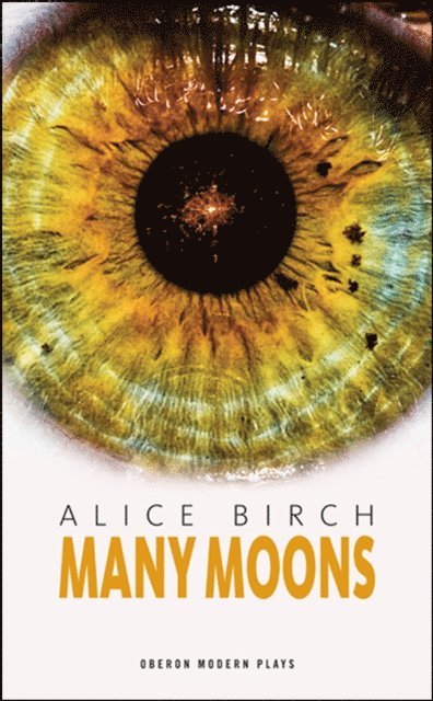 Alice Birch - Many Moons, E-bok
