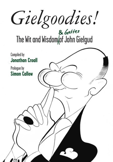 Jonathan Croall - Gielgoodies!, E-bok