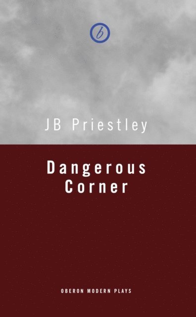 J. B. Priestley - Dangerous Corner, E-bok