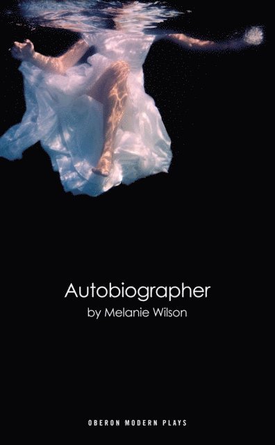 Melanie Wilson - Autobiographer, E-bok