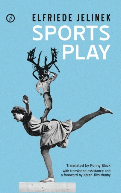 Elfriede Jelinek - Sports Play, E-bok