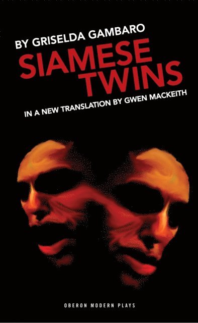 Griselda Gambaro - Siamese Twins, E-bok