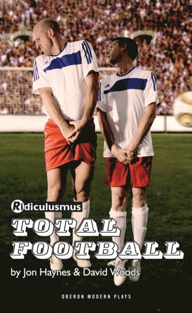 Jon Haynes, David Woods, Ridiculusmus - Total Football, E-bok
