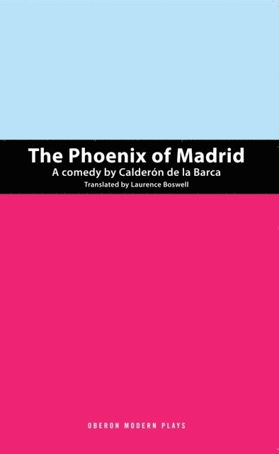 Pedro Calderón de la Barca - Phoenix of Madrid, E-bok
