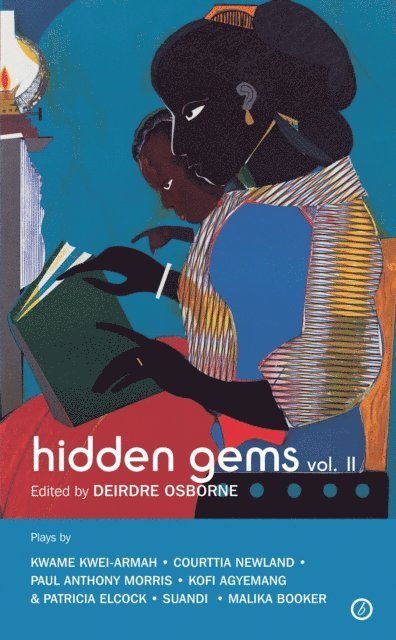 Deirdre Osborne - Hidden Gems Volume II: Contemporary Black British Plays, E-bok
