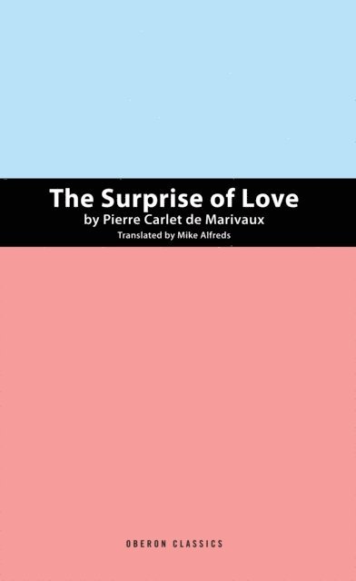 Pierre de Marivaux - Suprise of Love, E-bok