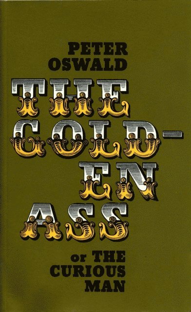 Peter Oswald - Golden Ass (or the Curious Man), E-bok