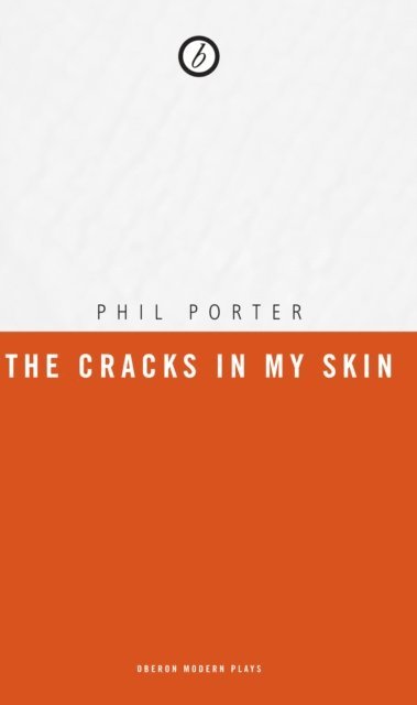 Phil Porter - Cracks in my Skin, E-bok