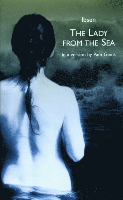 Henrik Ibsen - Lady from the Sea, E-bok