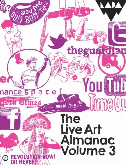 Lois Keidan, Aaron Wright - Live Art Almanac, E-bok