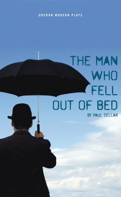 Paul Sellar - Man Who Fell Out of Bed, E-bok