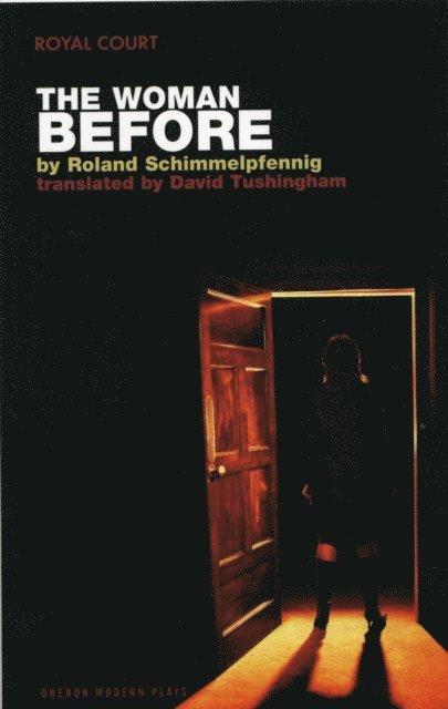 Roland Schimmelpfennig - Woman Before, E-bok
