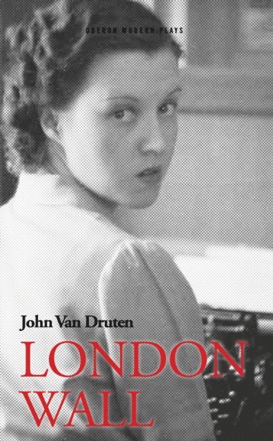 John Van Druten - London Wall, E-bok