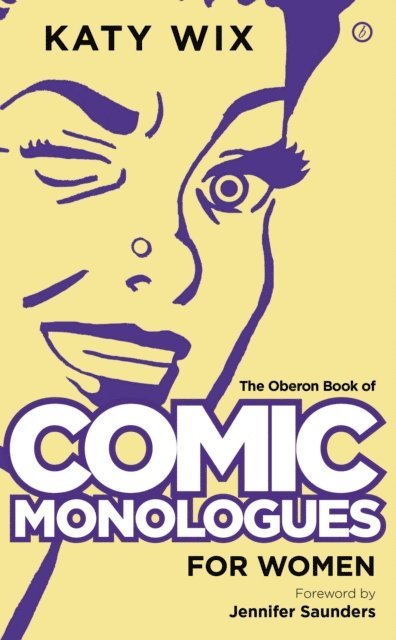 Katy Wix - Methuen Book of Comic Monologues for Women, E-bok