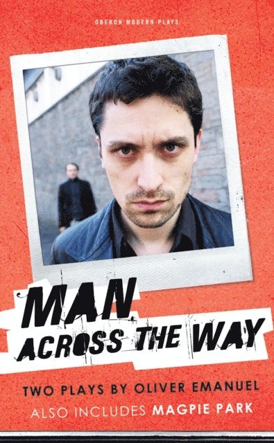 Oliver Emanuel - Man Across the Way/Magpie Park, E-bok